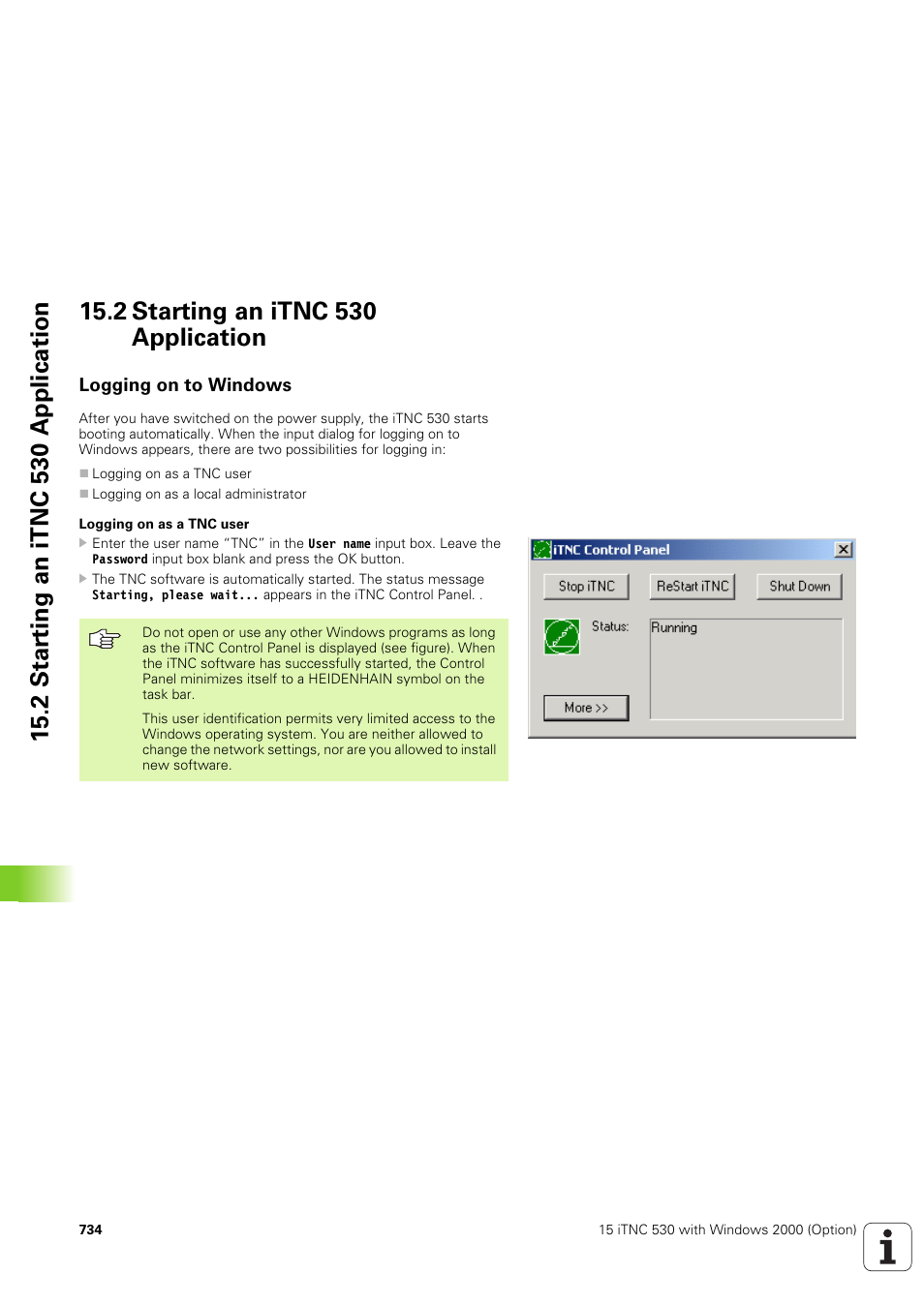2 starting an itnc 530 application, Logging on to windows | HEIDENHAIN iTNC 530 (340 49x-03) User Manual | Page 734 / 753