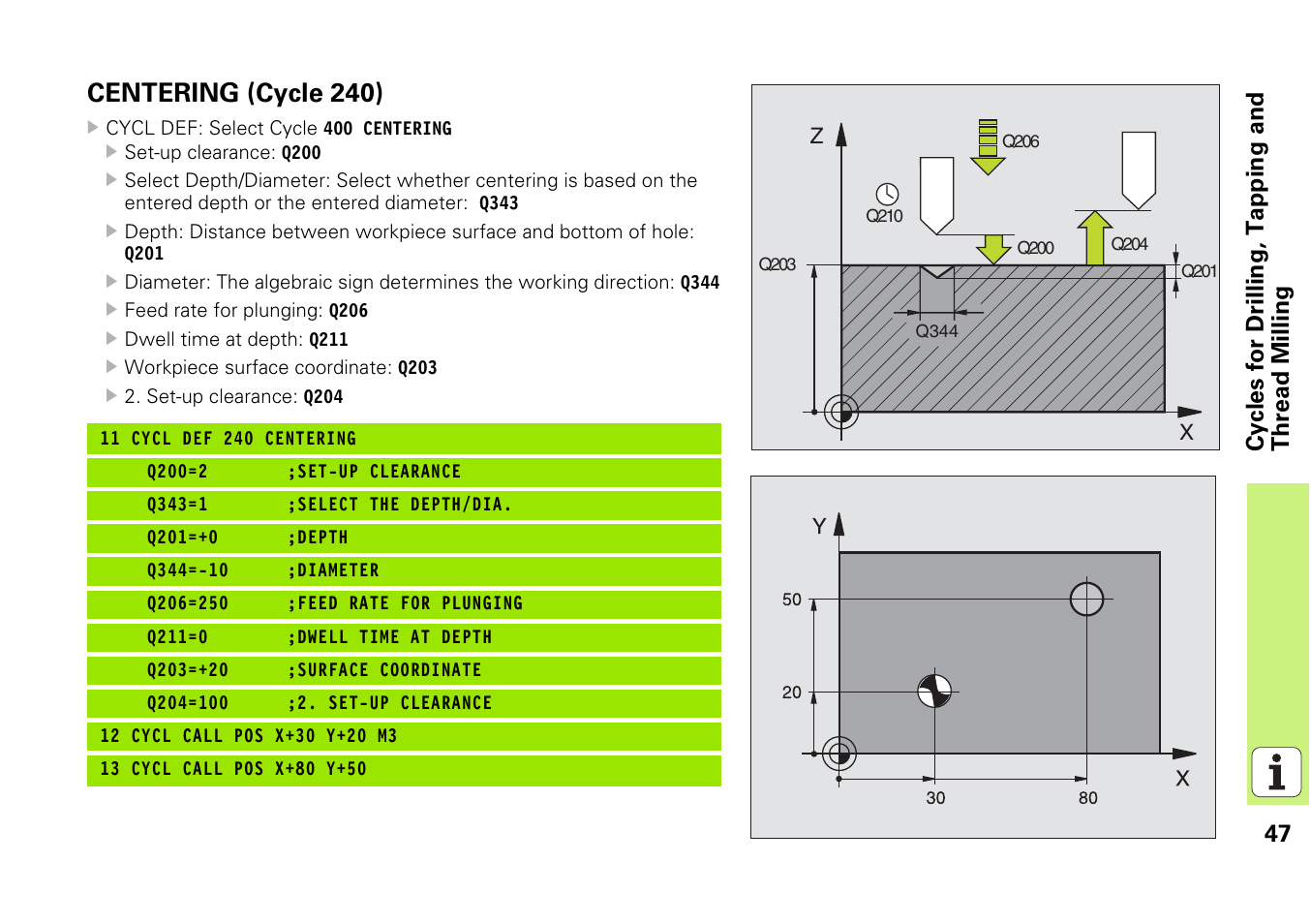 Centering (cycle 240) | HEIDENHAIN iTNC 530 (340 49x-03) Pilot User Manual | Page 47 / 126