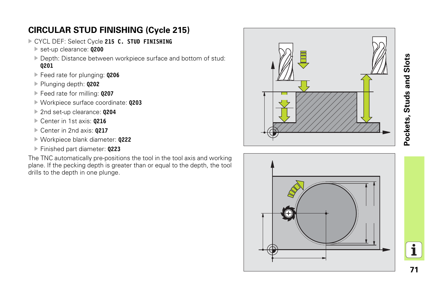 Circular stud finishing (cycle 215), 71 pockets, studs and slots | HEIDENHAIN iTNC 530 (340 49x-03) Pilot User Manual | Page 71 / 126