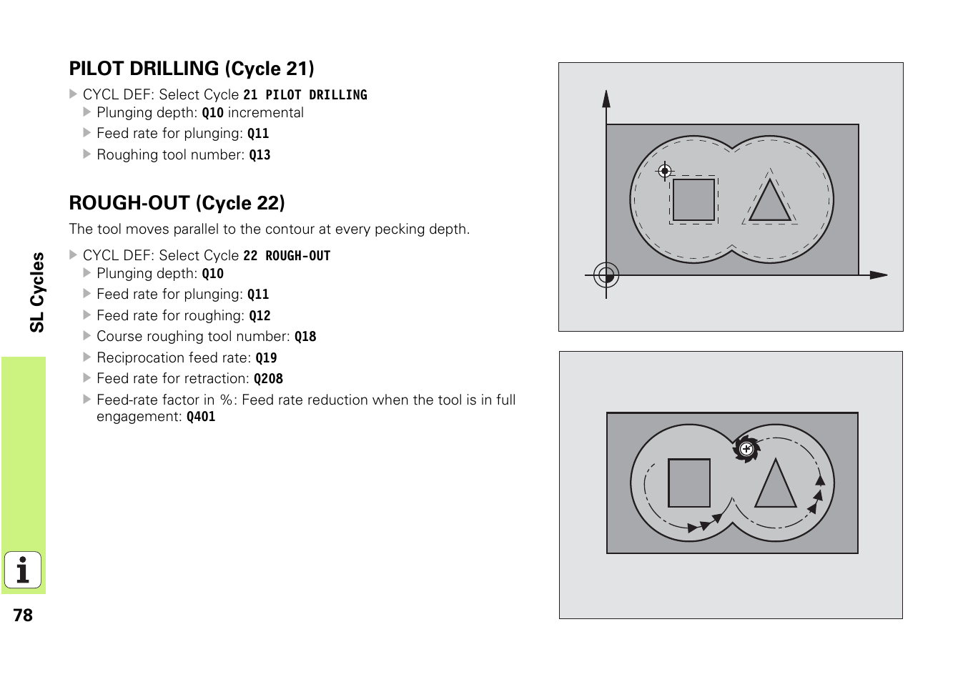 Pilot drilling (cycle 21), Rough-out (cycle 22) | HEIDENHAIN iTNC 530 (340 49x-03) Pilot User Manual | Page 78 / 126