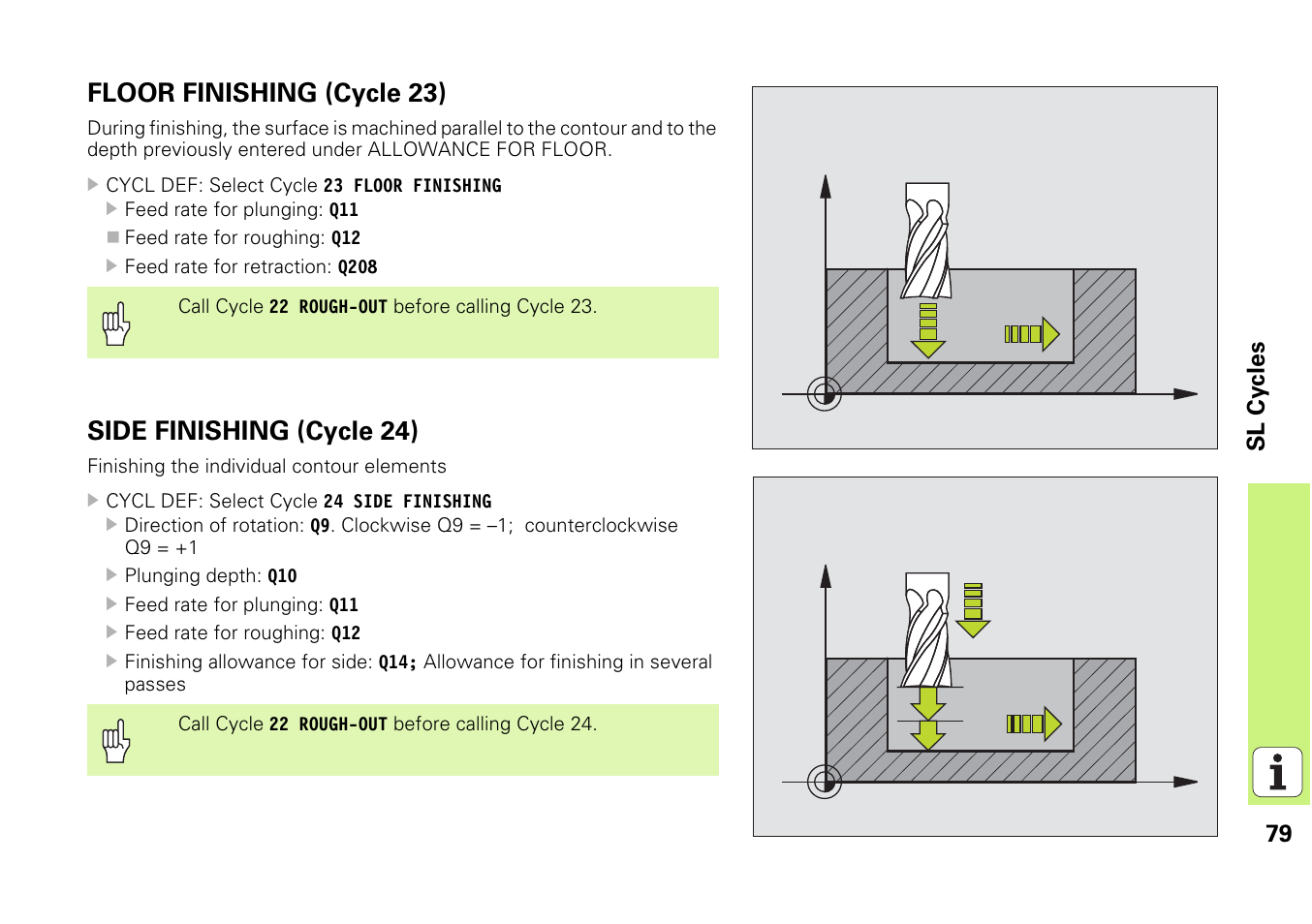 Floor finishing (cycle 23), Side finishing (cycle 24), 79 sl cycles | HEIDENHAIN iTNC 530 (340 49x-03) Pilot User Manual | Page 79 / 126