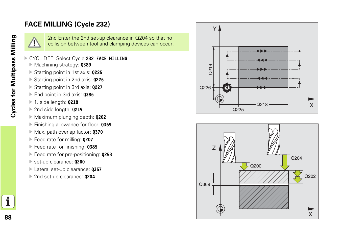 Face milling (cycle 232), 88 cyc les for multipass milling | HEIDENHAIN iTNC 530 (340 49x-03) Pilot User Manual | Page 88 / 126