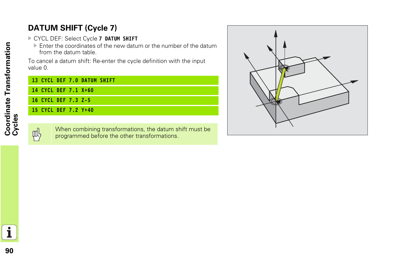 Datum shift (cycle 7) | HEIDENHAIN iTNC 530 (340 49x-03) Pilot User Manual | Page 90 / 126