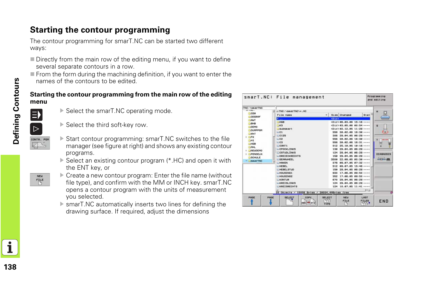 Starting the contour programming | HEIDENHAIN iTNC 530 (340 49x-03) smarT.NC Pilot User Manual | Page 138 / 171