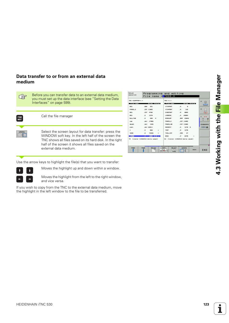 Data transfer to or from an external data medium, 3 w o rking with the file manag er | HEIDENHAIN iTNC 530 (340 49x-03) ISO programming User Manual | Page 123 / 675