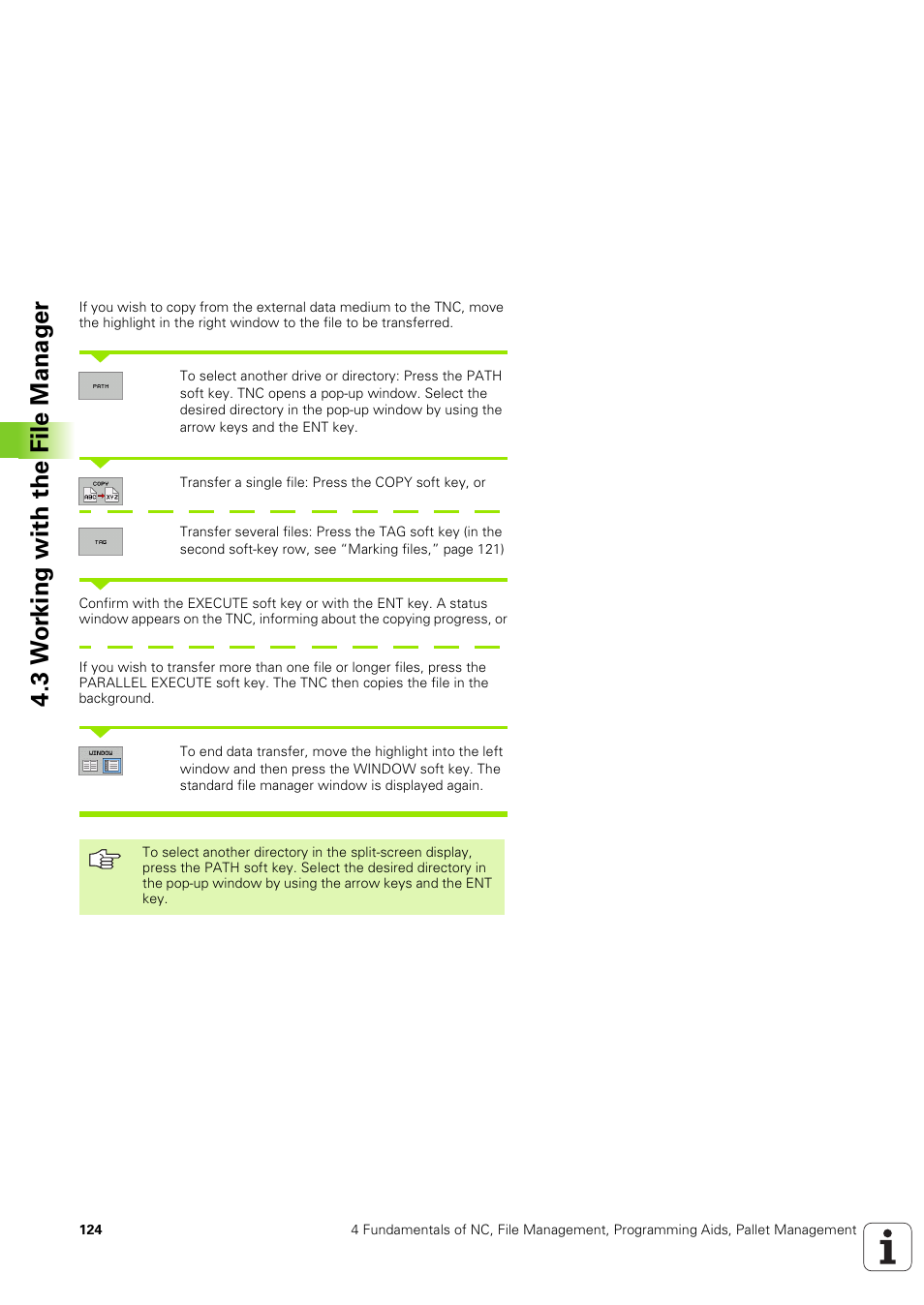 3 w o rking with the file manag er | HEIDENHAIN iTNC 530 (340 49x-03) ISO programming User Manual | Page 124 / 675
