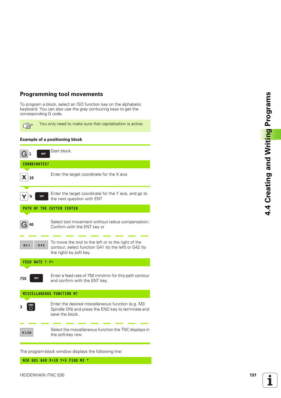 Programming tool movements, 4 cr eating and w riting pr ogr ams | HEIDENHAIN iTNC 530 (340 49x-03) ISO programming User Manual | Page 131 / 675