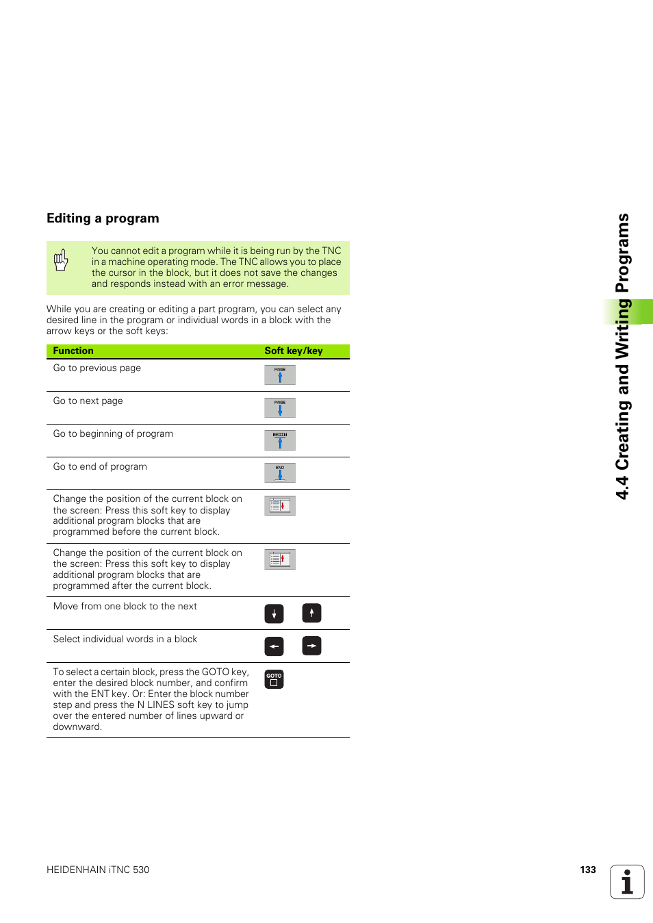 Editing a program, 4 cr eating and w riting pr ogr ams | HEIDENHAIN iTNC 530 (340 49x-03) ISO programming User Manual | Page 133 / 675