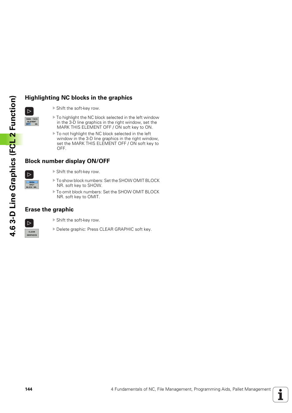 Highlighting nc blocks in the graphics, Block number display on/off, Erase the graphic | 6 3-d line gr aphics (fcl 2 f u nction) | HEIDENHAIN iTNC 530 (340 49x-03) ISO programming User Manual | Page 144 / 675