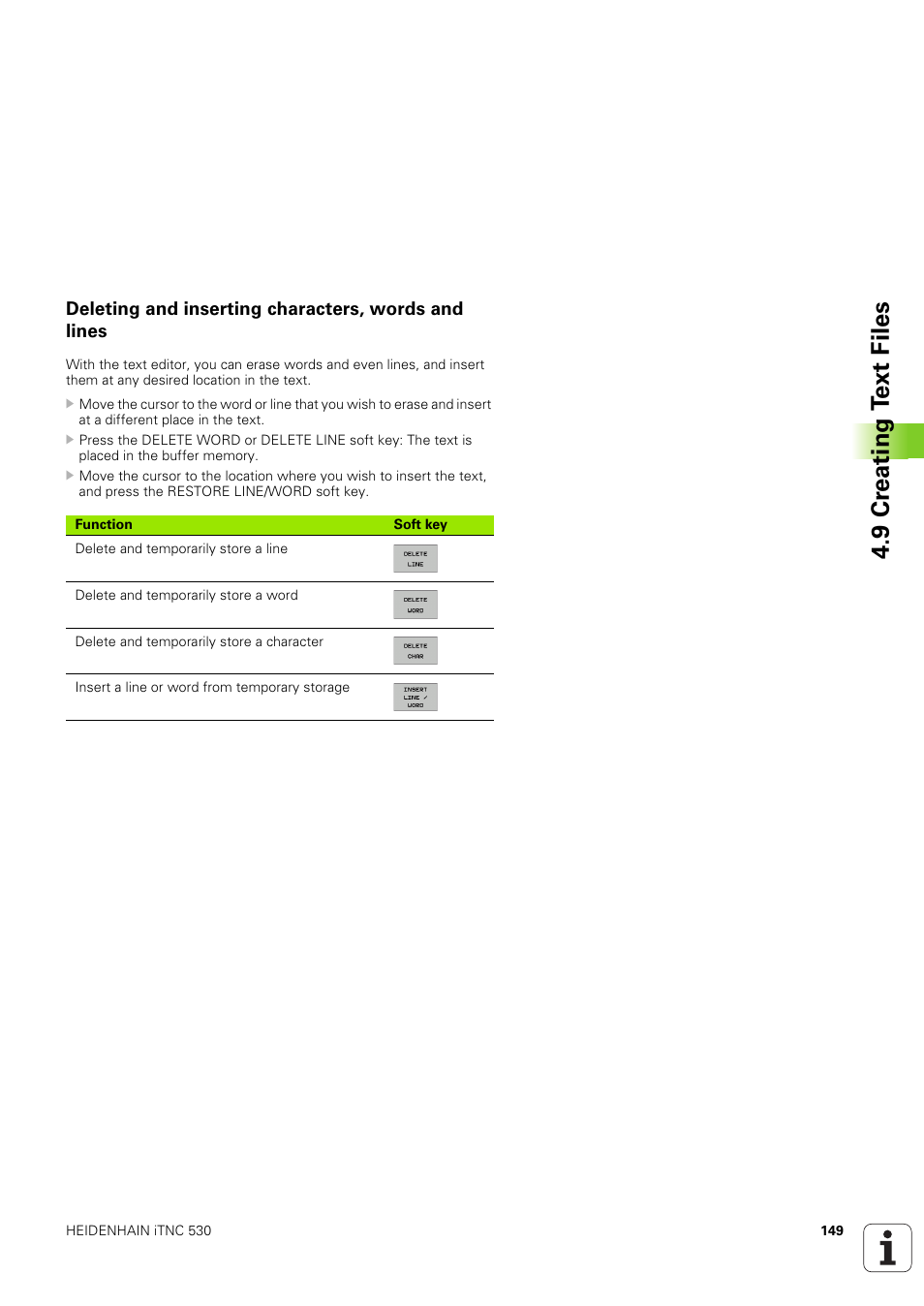 Deleting and inserting characters, words and lines, 9 cr eating t ext files | HEIDENHAIN iTNC 530 (340 49x-03) ISO programming User Manual | Page 149 / 675