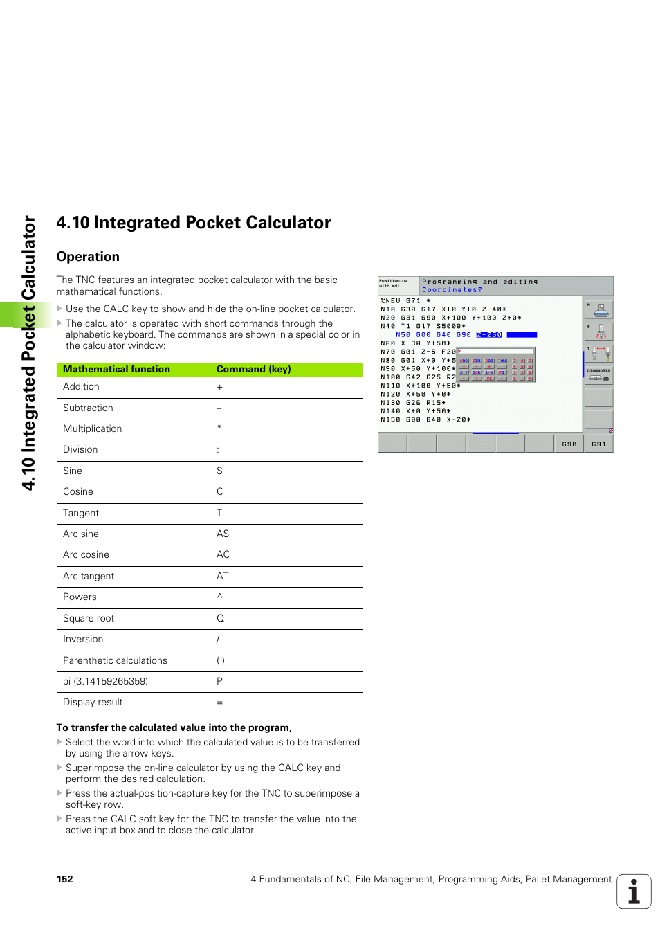 10 integrated pocket calculator, Operation | HEIDENHAIN iTNC 530 (340 49x-03) ISO programming User Manual | Page 152 / 675