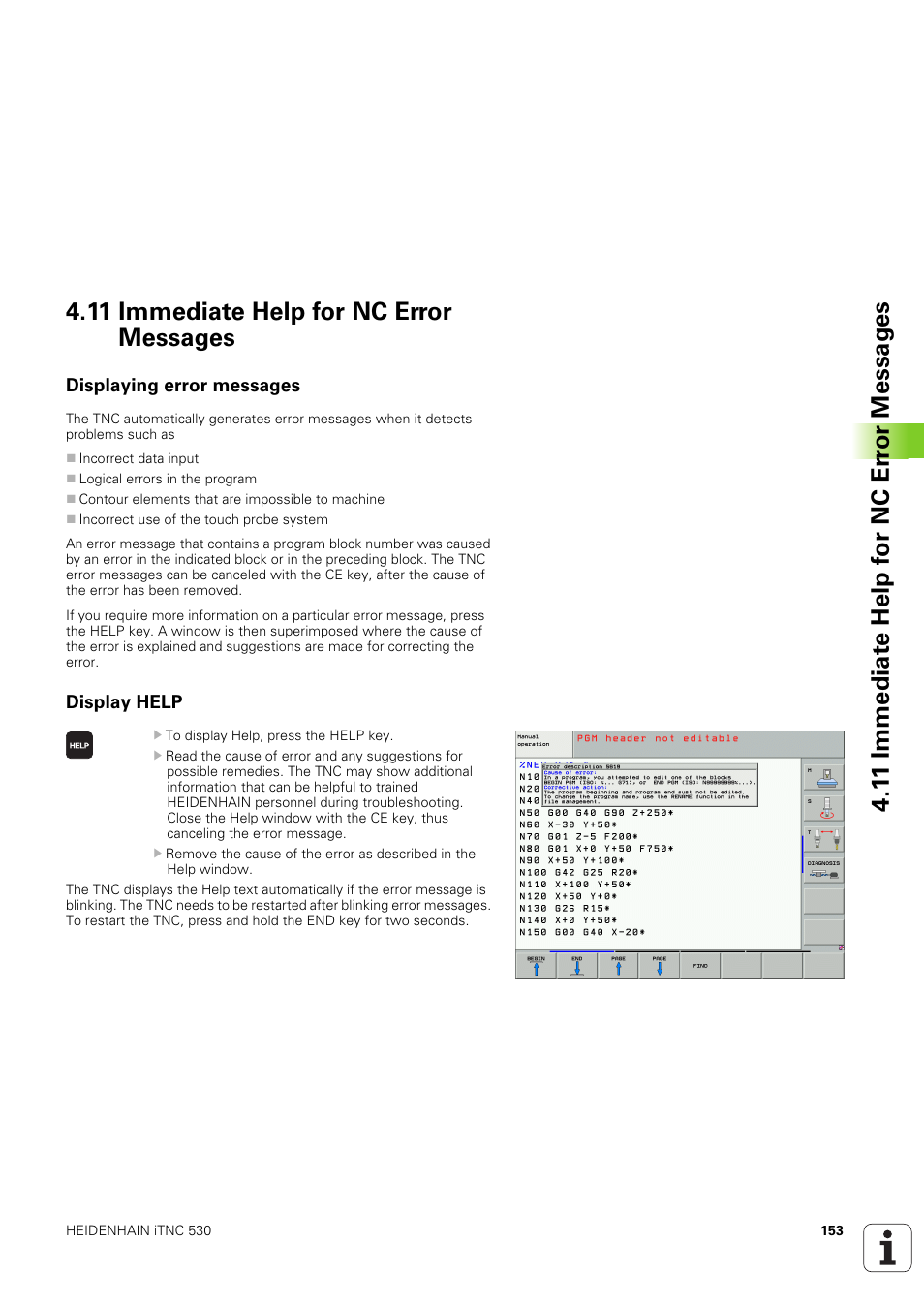 11 immediate help for nc error messages, Displaying error messages, Display help | HEIDENHAIN iTNC 530 (340 49x-03) ISO programming User Manual | Page 153 / 675