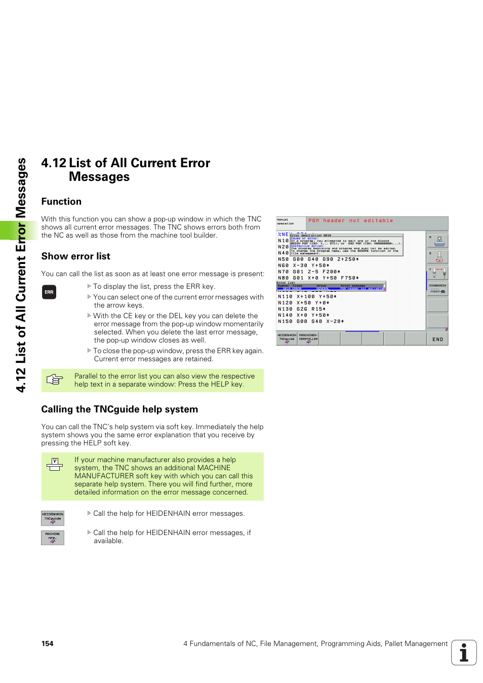 12 list of all current error messages, Function, Show error list | Calling the tncguide help system | HEIDENHAIN iTNC 530 (340 49x-03) ISO programming User Manual | Page 154 / 675