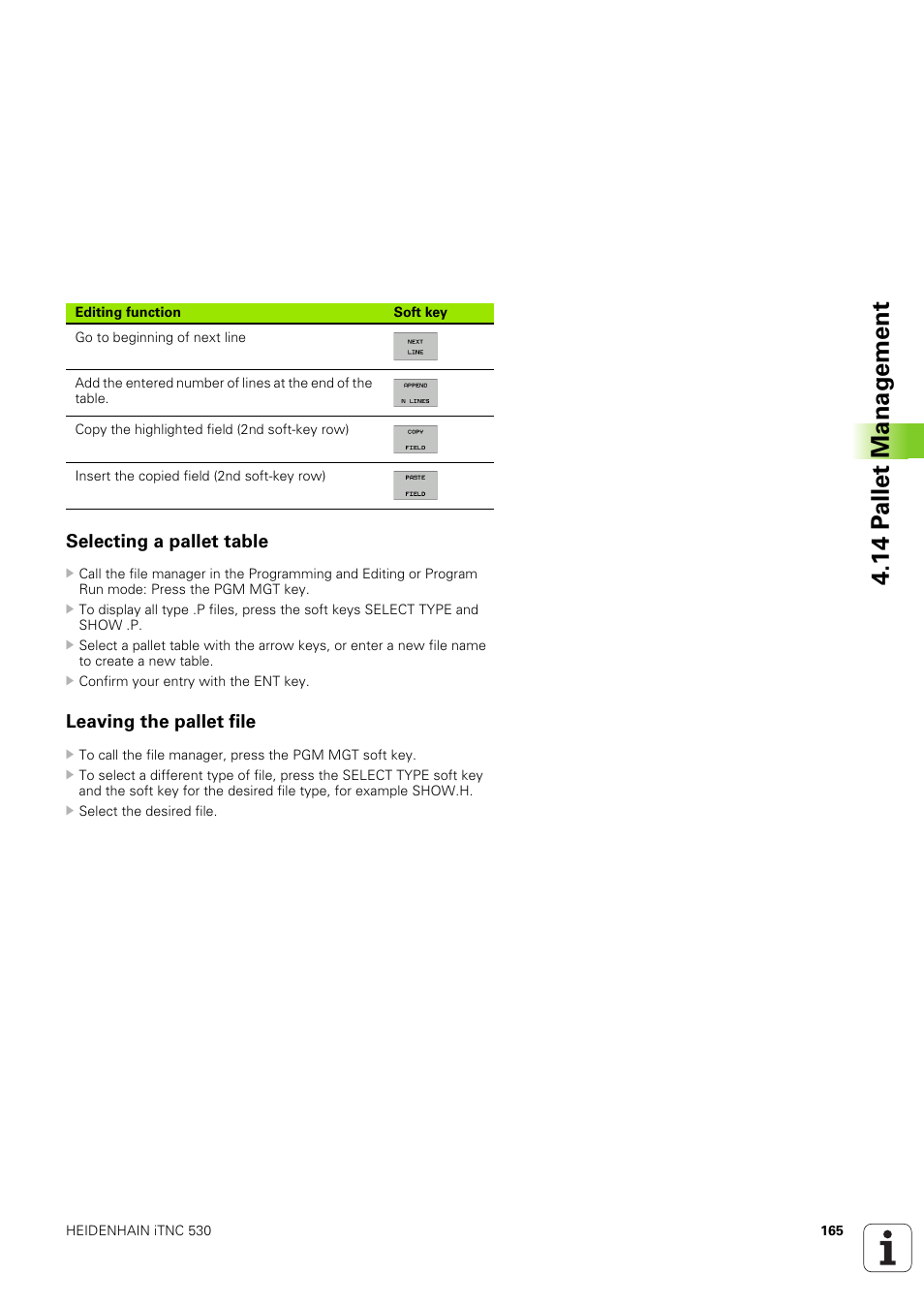 Selecting a pallet table, Leaving the pallet file, 14 p a llet manag e ment | HEIDENHAIN iTNC 530 (340 49x-03) ISO programming User Manual | Page 165 / 675