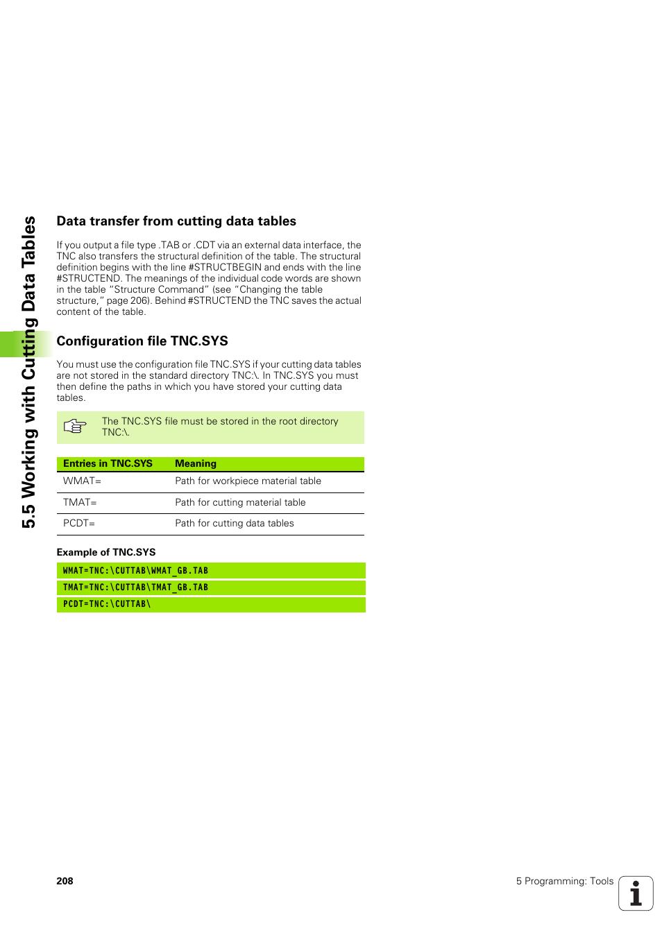 Data transfer from cutting data tables, Configuration file tnc.sys, 5 w o rk ing with cut ting d a ta t a bles | HEIDENHAIN iTNC 530 (340 49x-03) ISO programming User Manual | Page 208 / 675