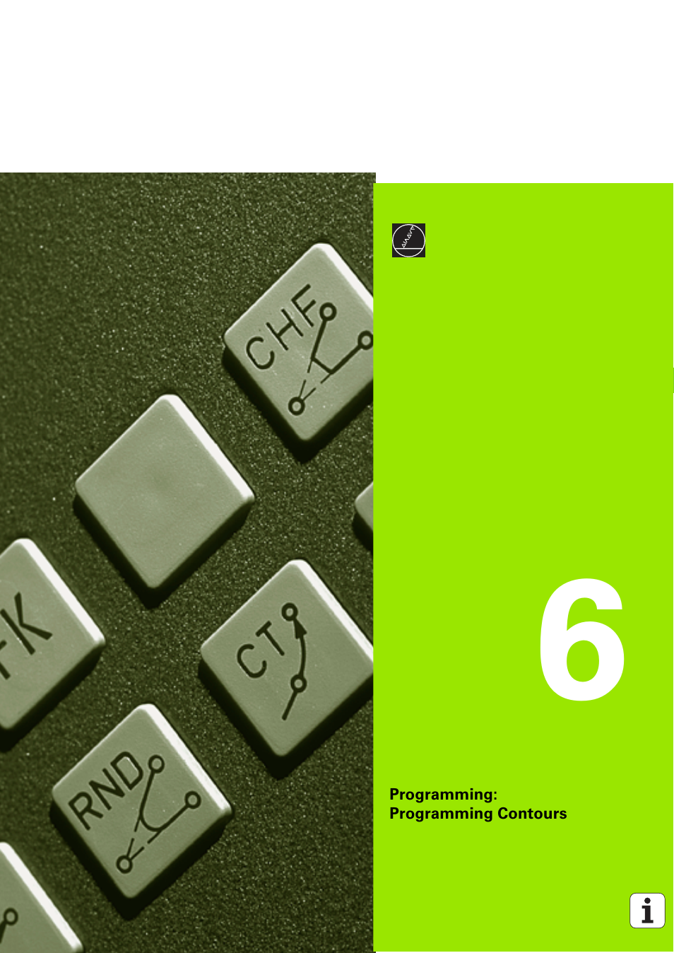 Programming: programming contours, 6 programming: programming contours | HEIDENHAIN iTNC 530 (340 49x-03) ISO programming User Manual | Page 209 / 675
