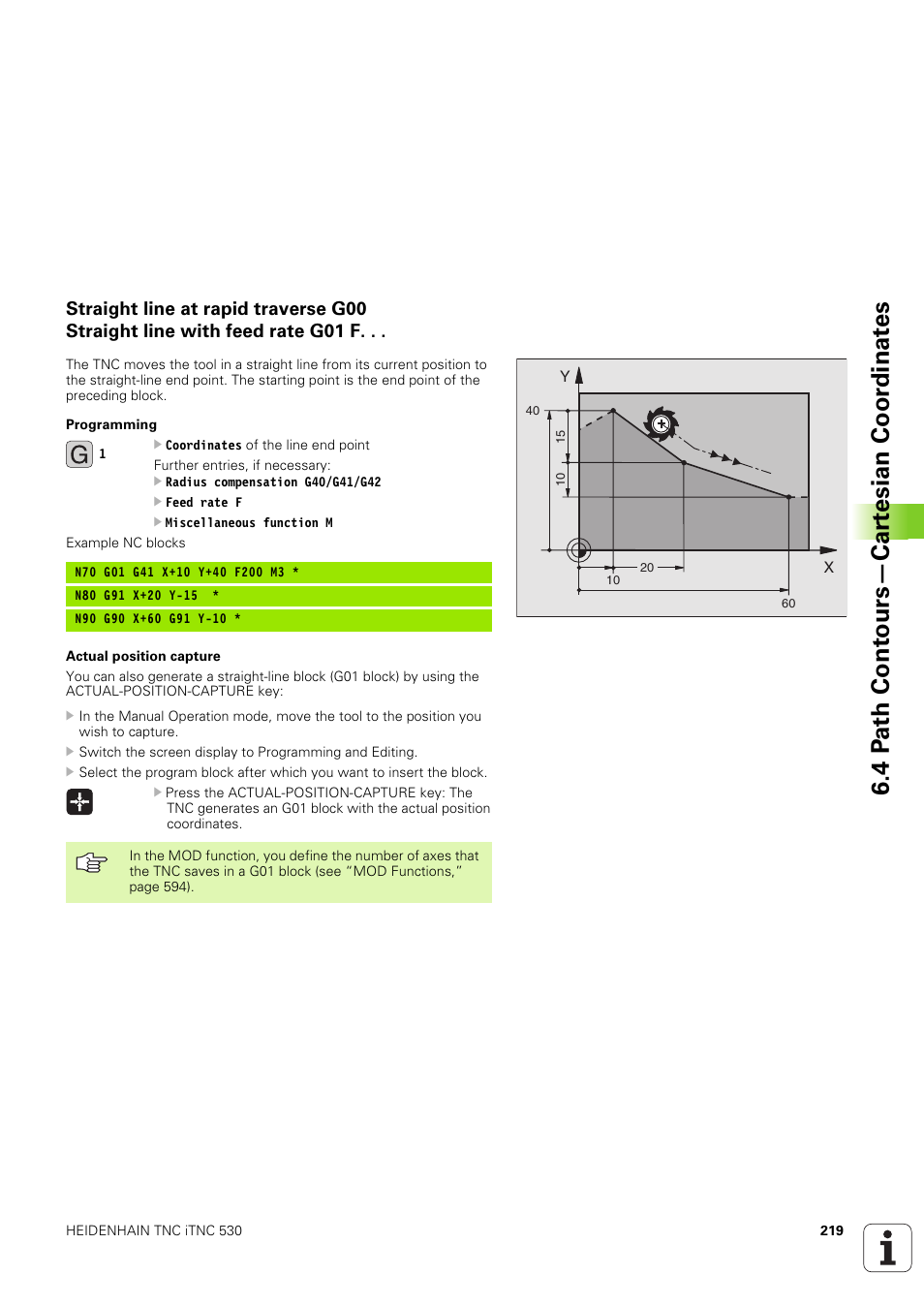 4 p ath cont ours—car tesian coor dinat es | HEIDENHAIN iTNC 530 (340 49x-03) ISO programming User Manual | Page 219 / 675