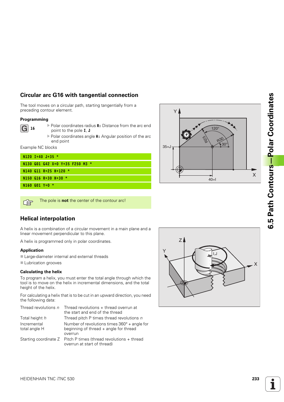 Circular arc g16 with tangential connection, Helical interpolation, 5 p ath cont ours—p olar coor dinat es | HEIDENHAIN iTNC 530 (340 49x-03) ISO programming User Manual | Page 233 / 675