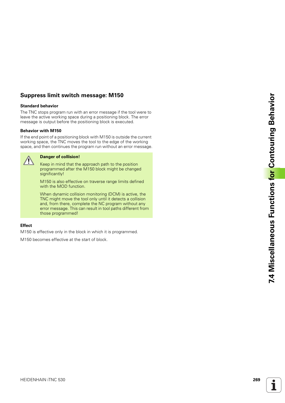 Suppress limit switch message: m150 | HEIDENHAIN iTNC 530 (340 49x-03) ISO programming User Manual | Page 269 / 675