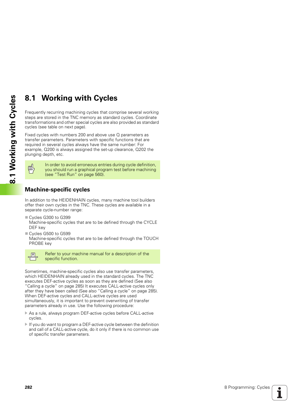 1 working with cycles, Machine-specific cycles, 1 w o rk ing with cy cles 8.1 working with cycles | HEIDENHAIN iTNC 530 (340 49x-03) ISO programming User Manual | Page 282 / 675