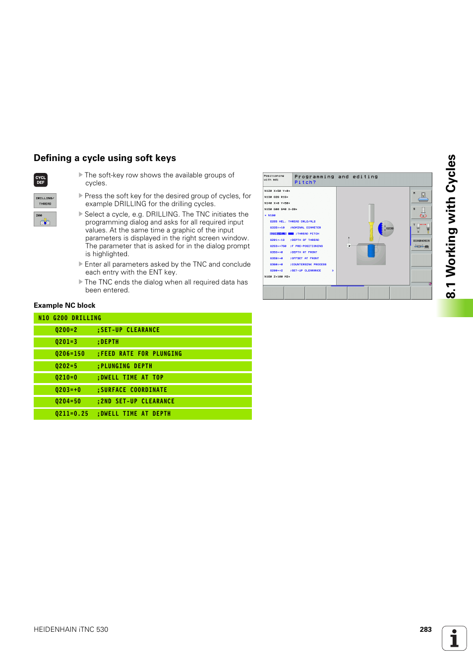 Defining a cycle using soft keys, 1 w o rk ing with cy cles | HEIDENHAIN iTNC 530 (340 49x-03) ISO programming User Manual | Page 283 / 675