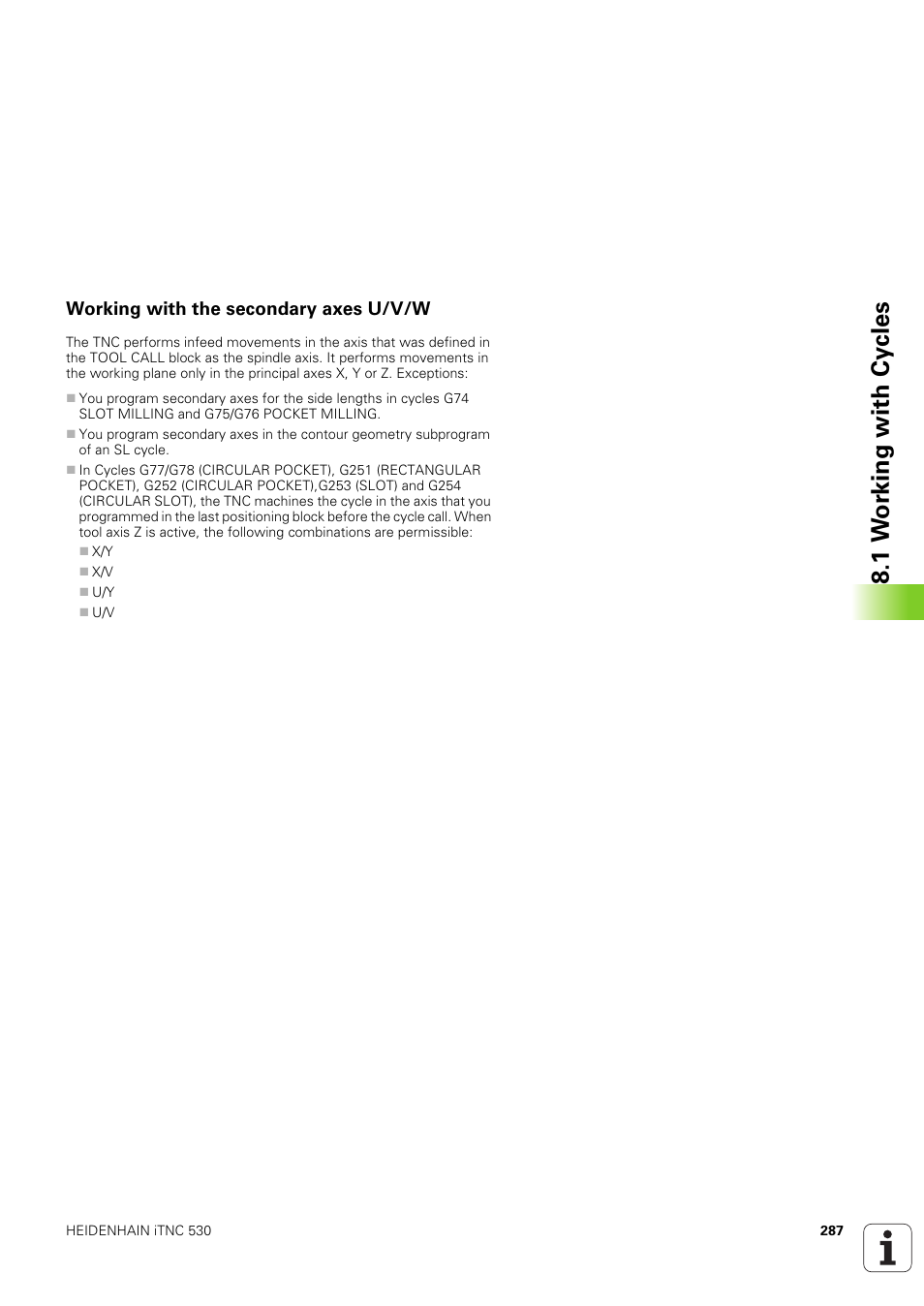 Working with the secondary axes u/v/w, 1 w o rk ing with cy cles | HEIDENHAIN iTNC 530 (340 49x-03) ISO programming User Manual | Page 287 / 675