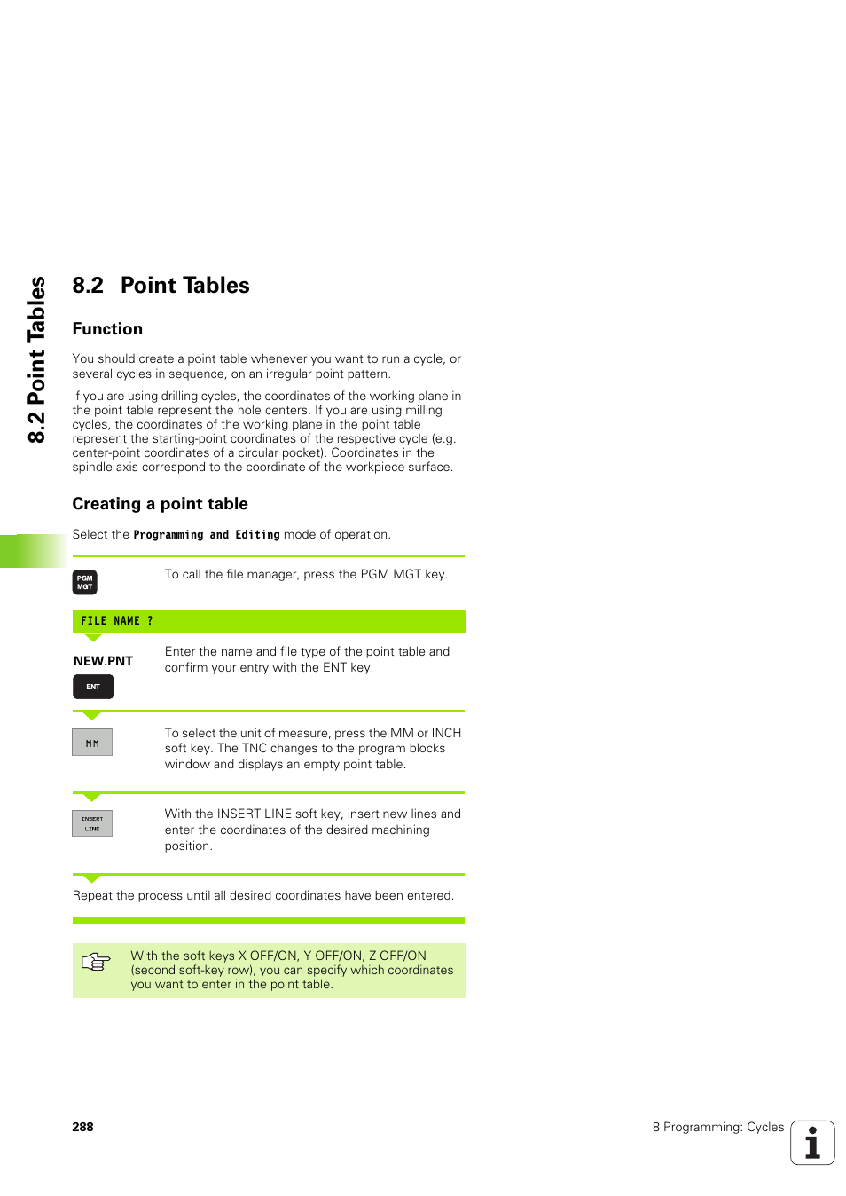 2 point tables, Function, Creating a point table | 2 p o int t ables 8.2 point tables | HEIDENHAIN iTNC 530 (340 49x-03) ISO programming User Manual | Page 288 / 675