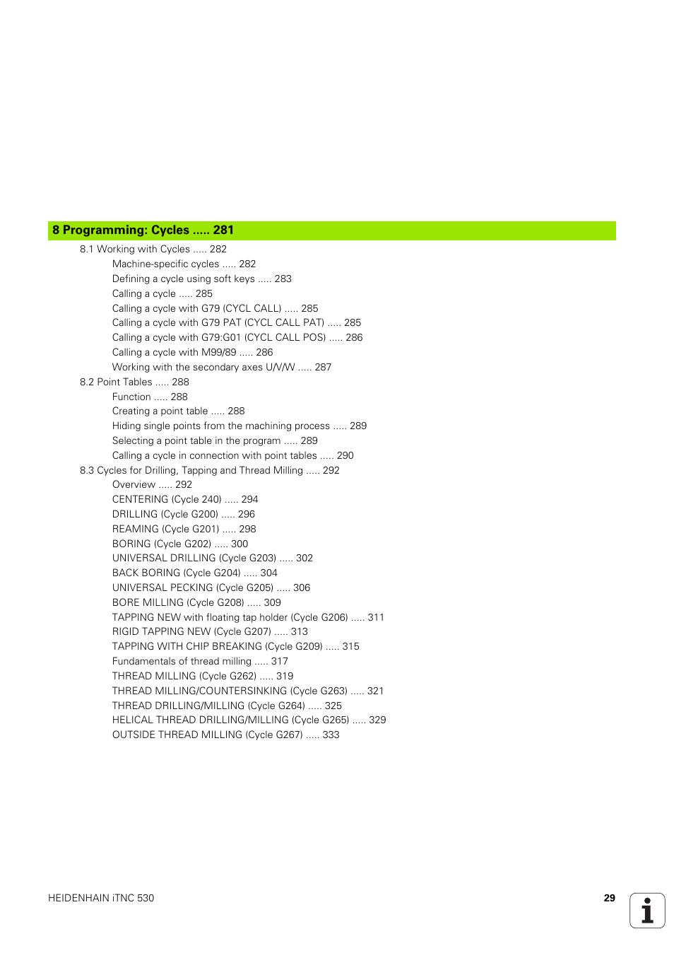 8 programming: cycles, Programming: cycles | HEIDENHAIN iTNC 530 (340 49x-03) ISO programming User Manual | Page 29 / 675