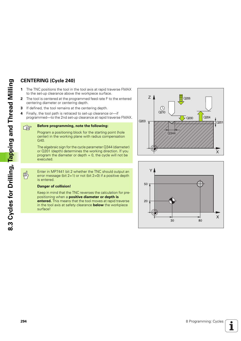Centering (cycle 240) | HEIDENHAIN iTNC 530 (340 49x-03) ISO programming User Manual | Page 294 / 675