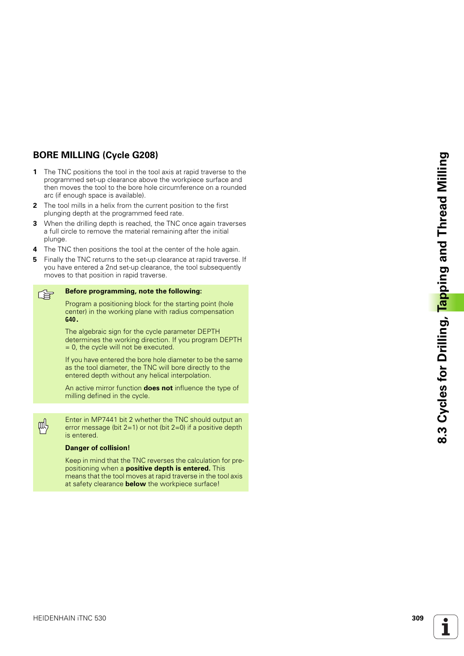 Bore milling (cycle g208) | HEIDENHAIN iTNC 530 (340 49x-03) ISO programming User Manual | Page 309 / 675