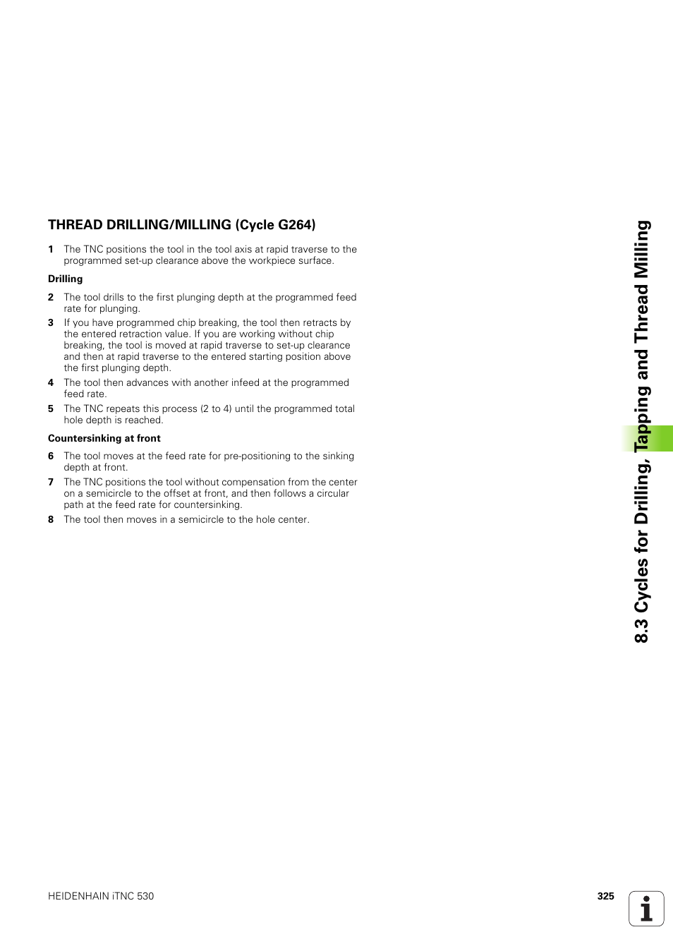 Thread drilling/milling (cycle g264) | HEIDENHAIN iTNC 530 (340 49x-03) ISO programming User Manual | Page 325 / 675