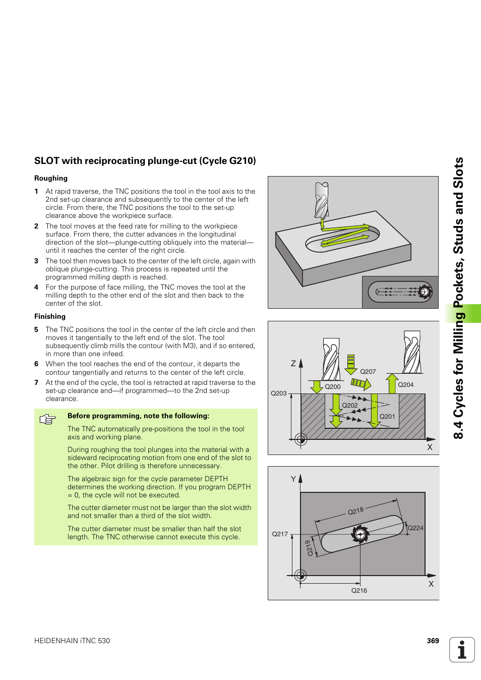 Slot with reciprocating plunge-cut (cycle g210) | HEIDENHAIN iTNC 530 (340 49x-03) ISO programming User Manual | Page 369 / 675