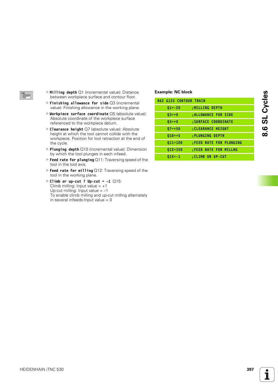 6 sl cy cles | HEIDENHAIN iTNC 530 (340 49x-03) ISO programming User Manual | Page 397 / 675