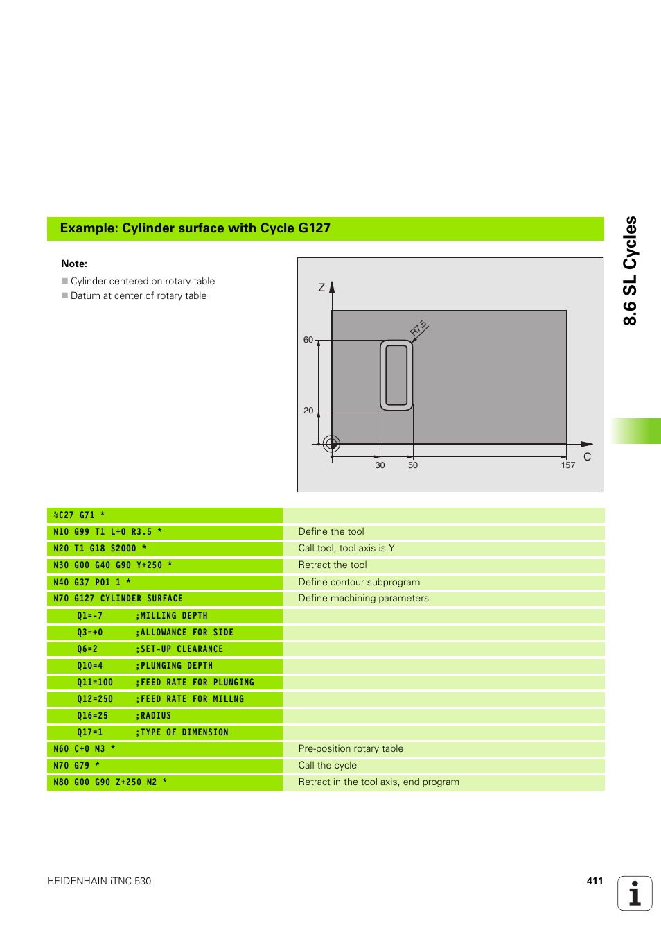 6 sl cy cles, Example: cylinder surface with cycle g127 | HEIDENHAIN iTNC 530 (340 49x-03) ISO programming User Manual | Page 411 / 675