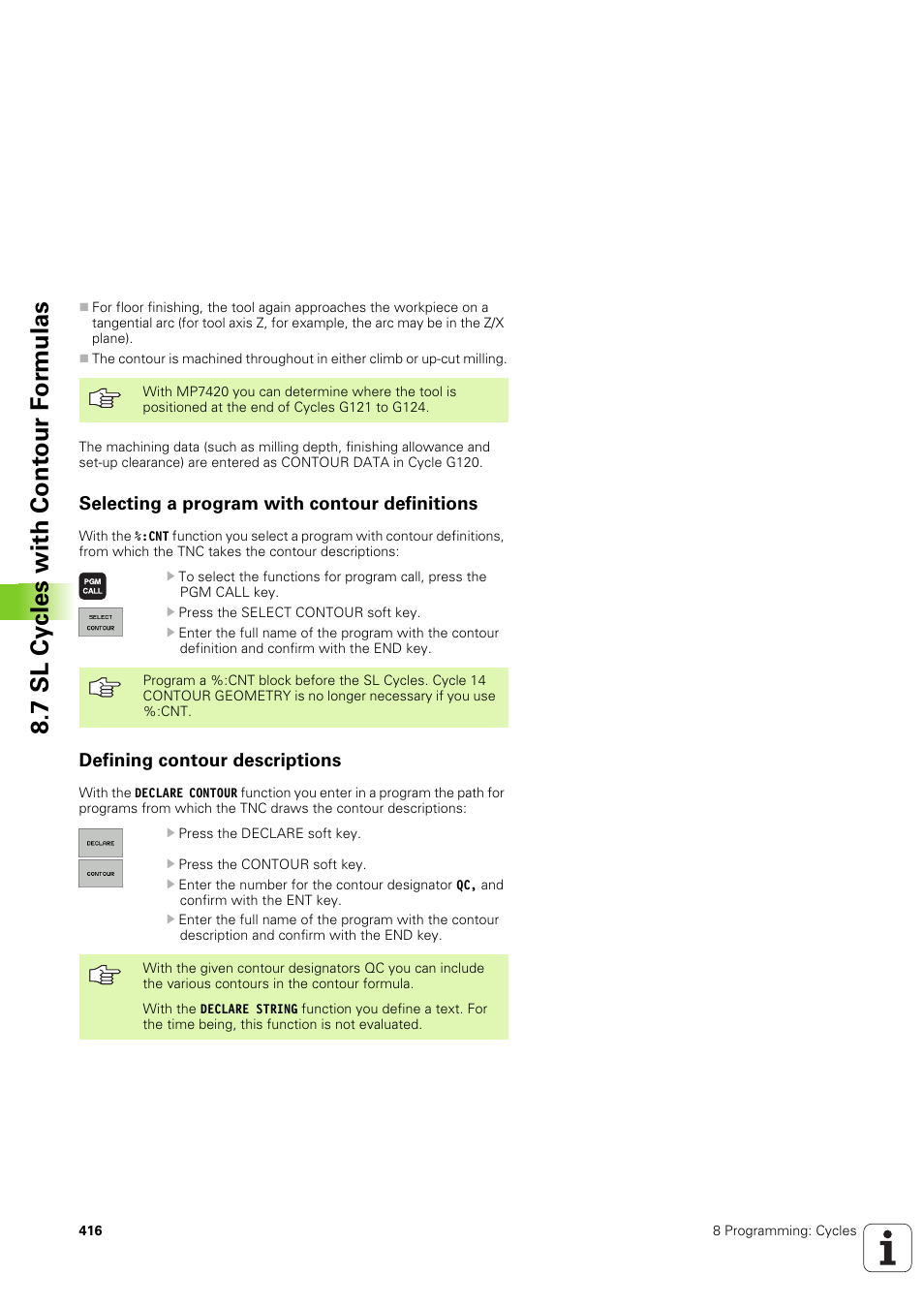 Selecting a program with contour definitions, Defining contour descriptions, 7 sl cy cles with cont our f o rm ulas | HEIDENHAIN iTNC 530 (340 49x-03) ISO programming User Manual | Page 416 / 675