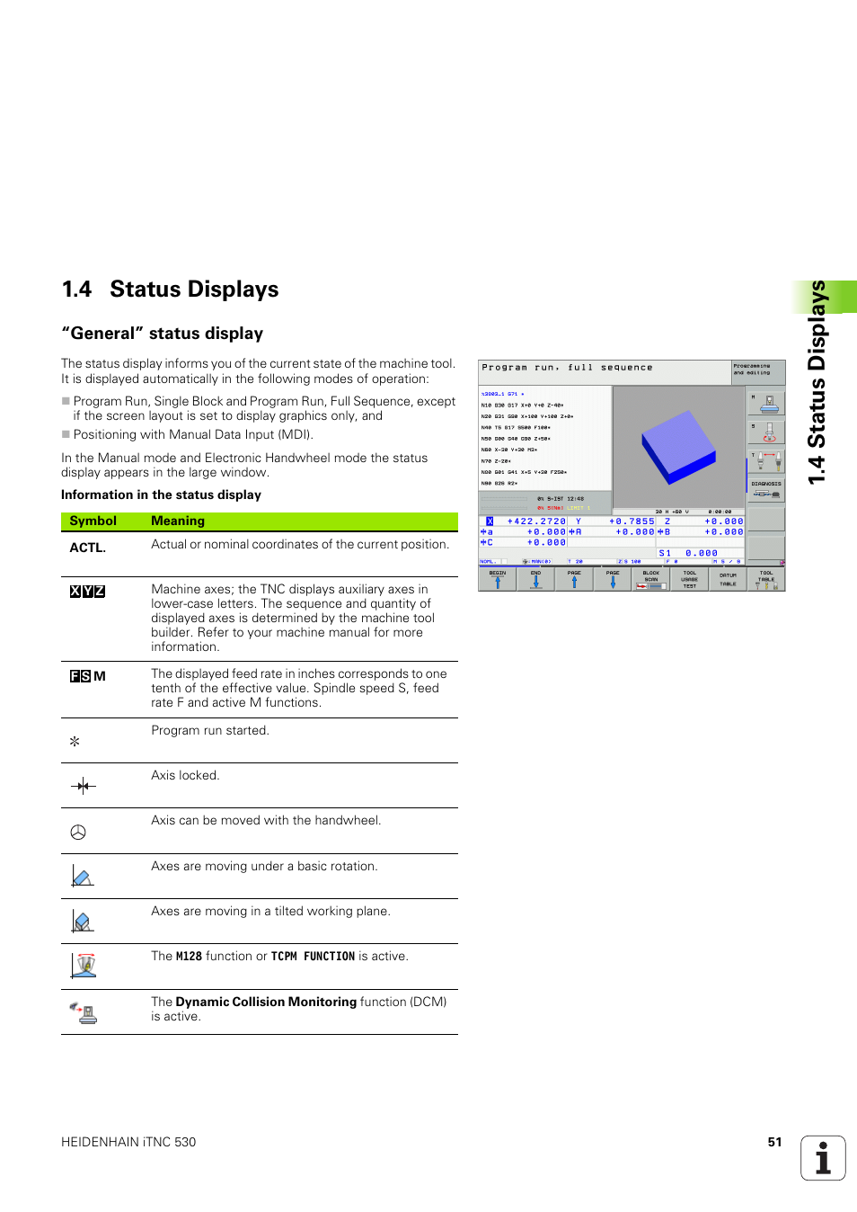 4 status displays, General” status display, 4 stat us displa ys 1.4 status displays | HEIDENHAIN iTNC 530 (340 49x-03) ISO programming User Manual | Page 51 / 675