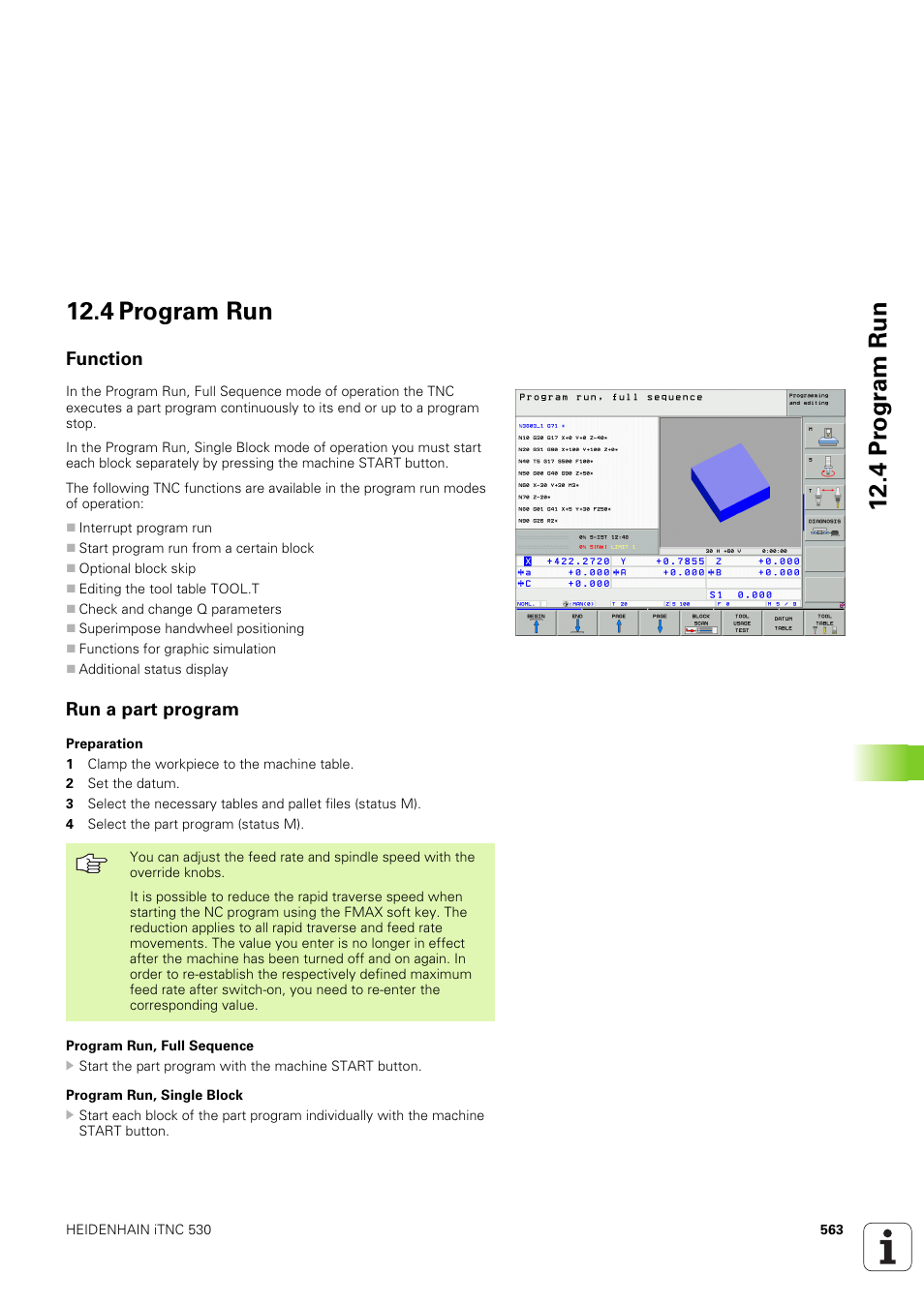 4 program run, Function, Run a part program | 4 pr ogr am run 12.4 program run | HEIDENHAIN iTNC 530 (340 49x-03) ISO programming User Manual | Page 563 / 675