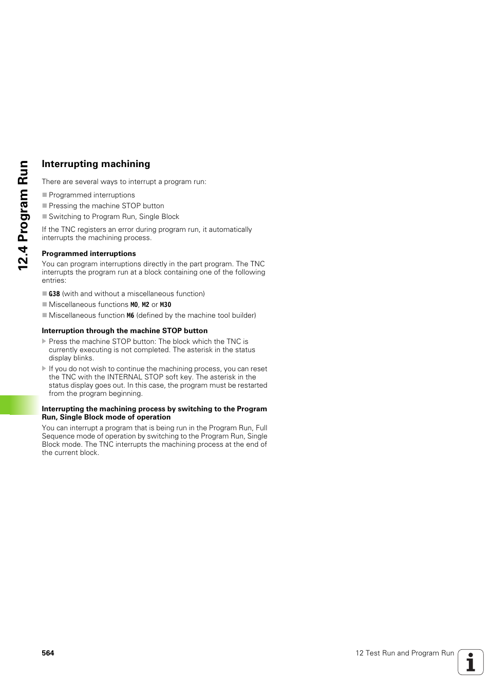 Interrupting machining, 4 pr ogr am run | HEIDENHAIN iTNC 530 (340 49x-03) ISO programming User Manual | Page 564 / 675