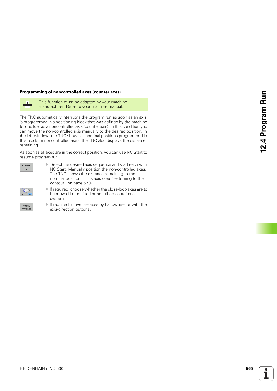 4 pr ogr am run | HEIDENHAIN iTNC 530 (340 49x-03) ISO programming User Manual | Page 565 / 675
