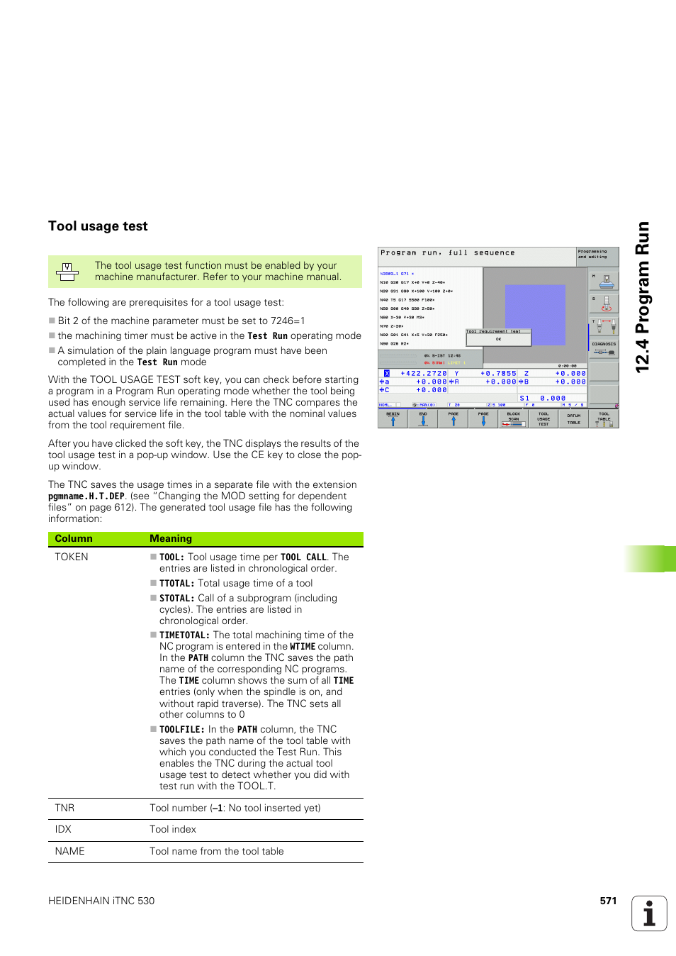 Tool usage test, 4 pr ogr am run | HEIDENHAIN iTNC 530 (340 49x-03) ISO programming User Manual | Page 571 / 675