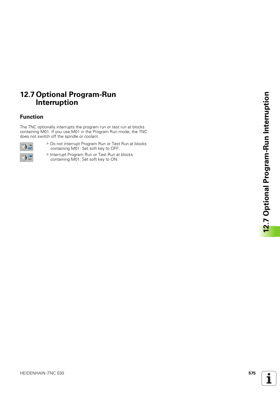 7 optional program-run interruption, Function | HEIDENHAIN iTNC 530 (340 49x-03) ISO programming User Manual | Page 575 / 675
