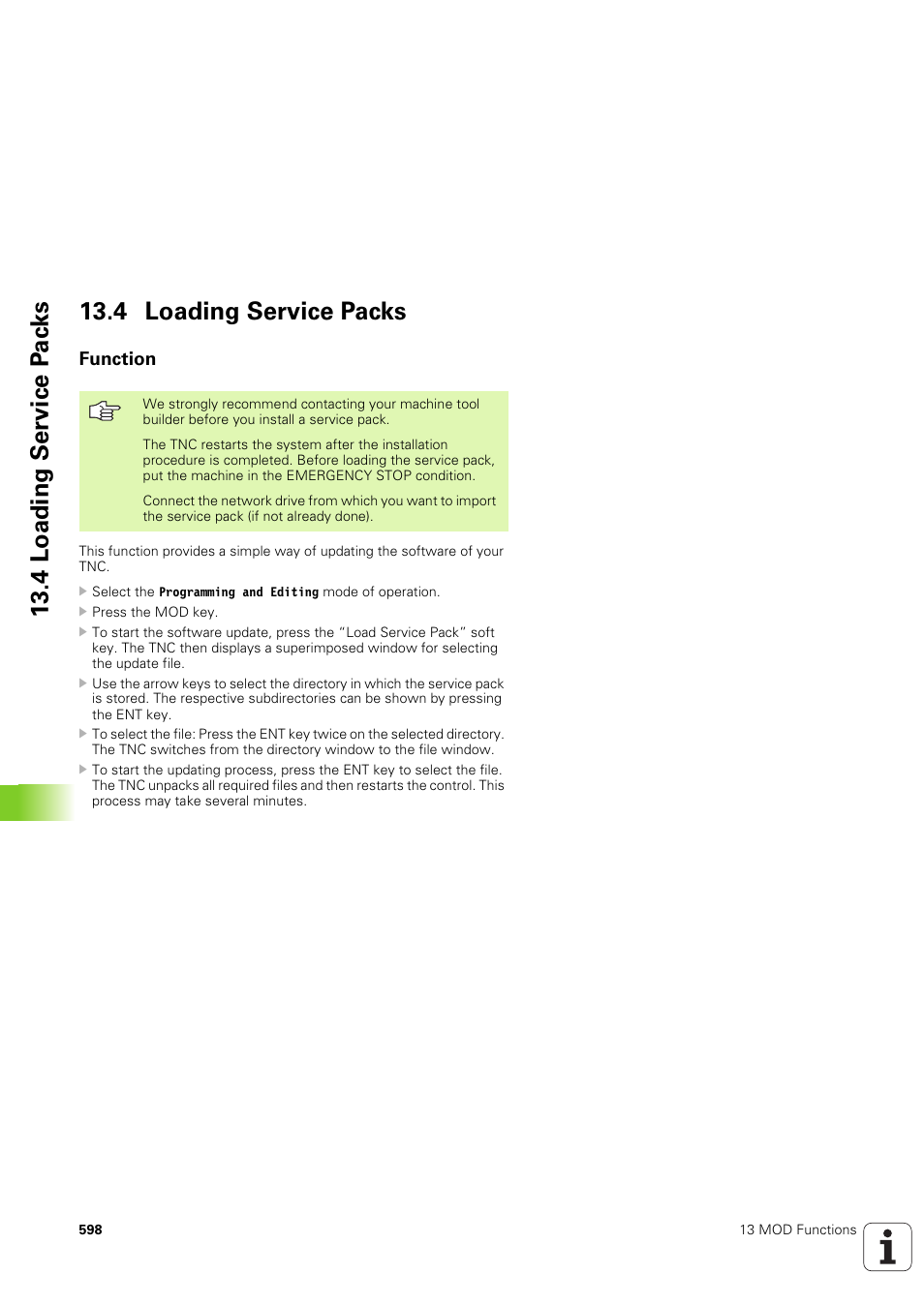 4 loading service packs, Function | HEIDENHAIN iTNC 530 (340 49x-03) ISO programming User Manual | Page 598 / 675