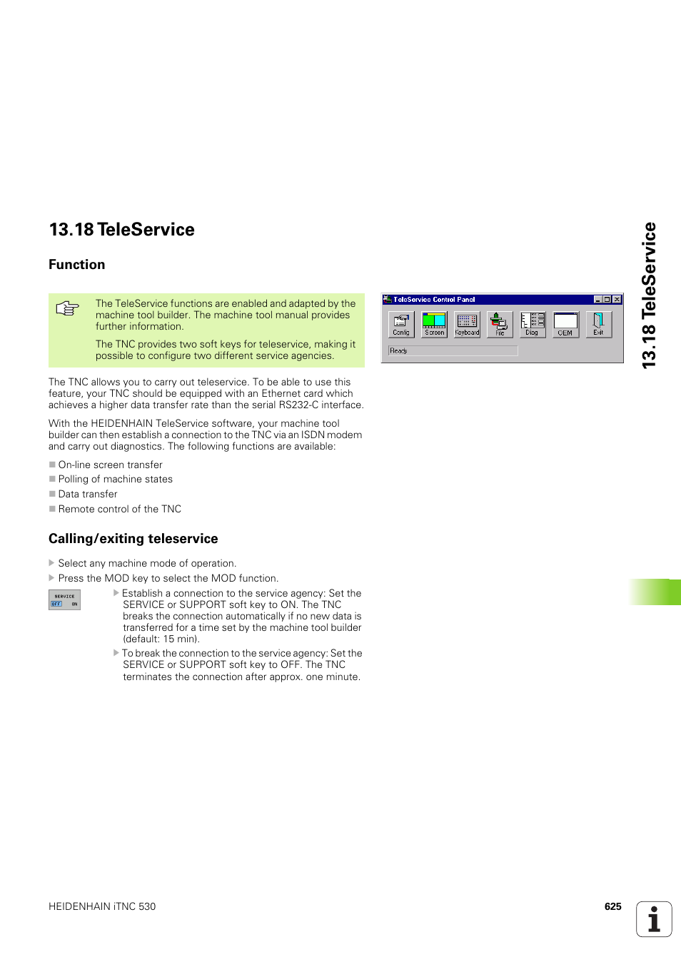 18 teleservice, Function, Calling/exiting teleservice | HEIDENHAIN iTNC 530 (340 49x-03) ISO programming User Manual | Page 625 / 675