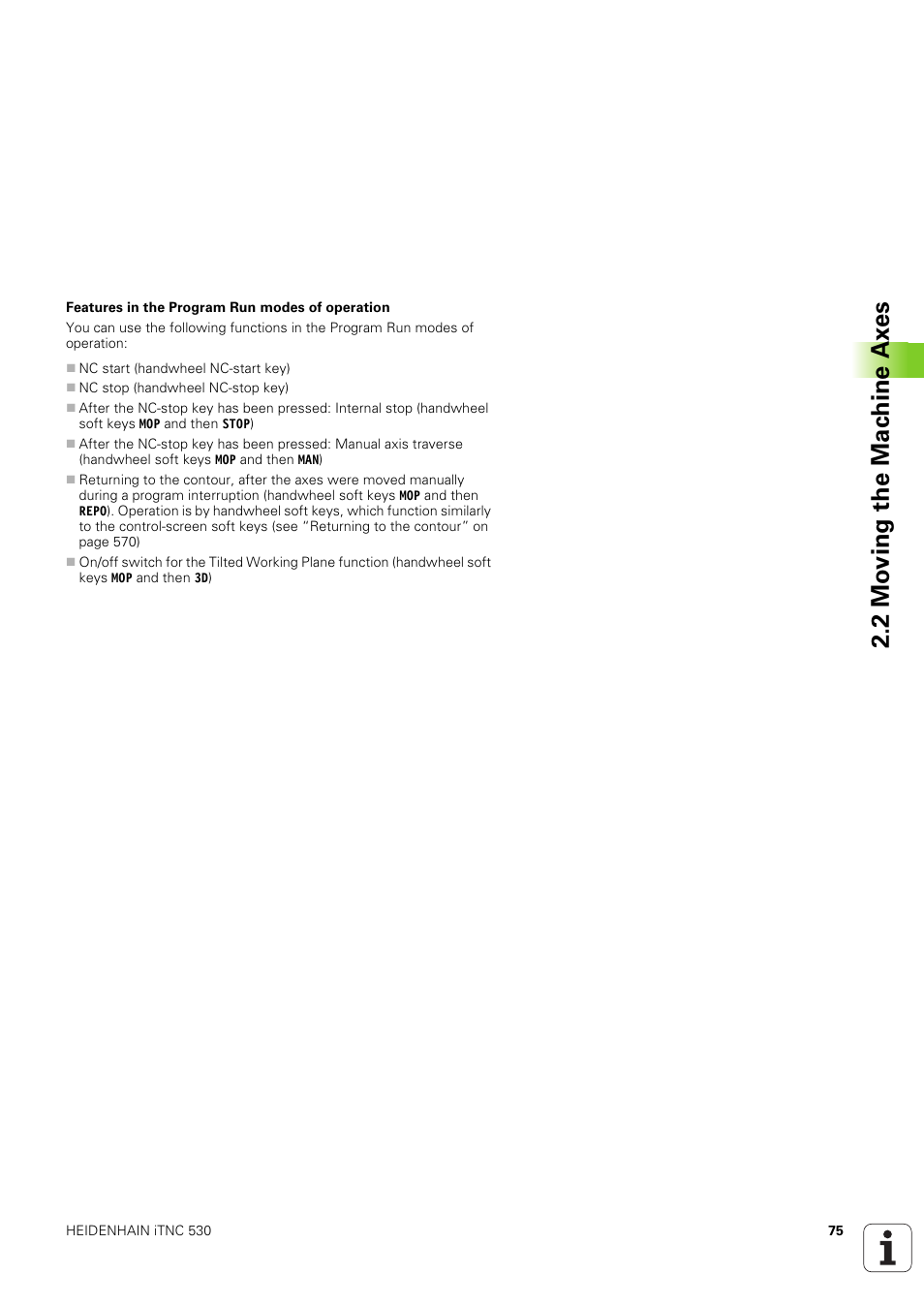 2 mo ving the mac h ine ax es | HEIDENHAIN iTNC 530 (340 49x-03) ISO programming User Manual | Page 75 / 675
