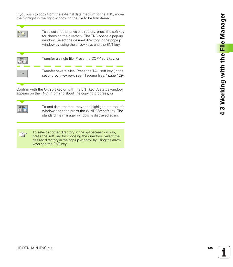 3 w o rk ing with the file manag e r | HEIDENHAIN iTNC 530 (340 49x-04) User Manual | Page 135 / 789