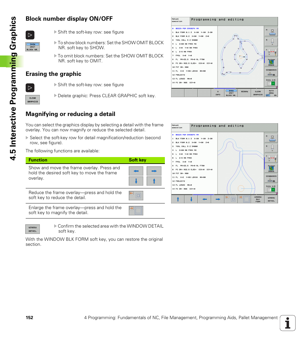 Block number display on/off, Erasing the graphic, Magnifying or reducing a detail | 5 int e ra ctiv e pr ogr amming gr aphics | HEIDENHAIN iTNC 530 (340 49x-04) User Manual | Page 152 / 789