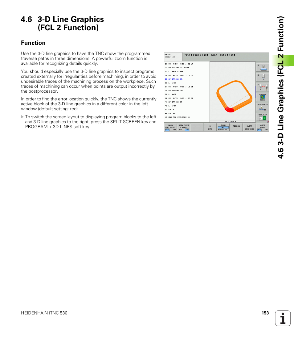 6 3-d line graphics (fcl 2 function), Function | HEIDENHAIN iTNC 530 (340 49x-04) User Manual | Page 153 / 789