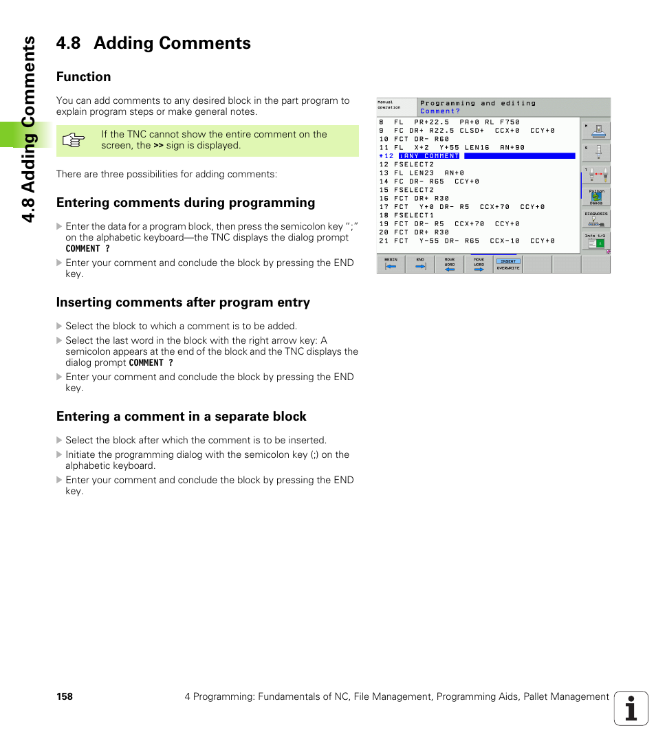 8 adding comments, Function, Entering comments during programming | Inserting comments after program entry, Entering a comment in a separate block, 8 a dding comments 4.8 adding comments | HEIDENHAIN iTNC 530 (340 49x-04) User Manual | Page 158 / 789