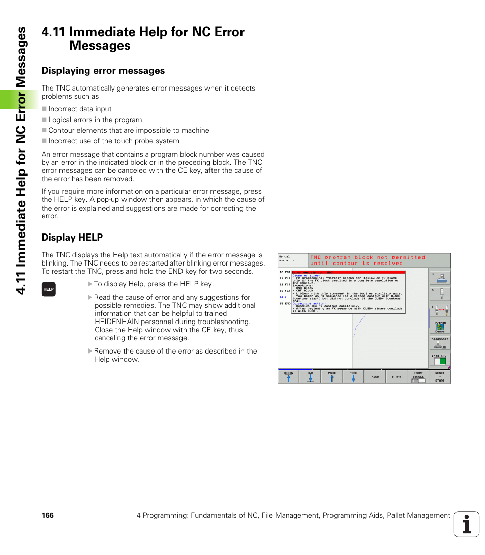 11 immediate help for nc error messages, Displaying error messages, Display help | HEIDENHAIN iTNC 530 (340 49x-04) User Manual | Page 166 / 789