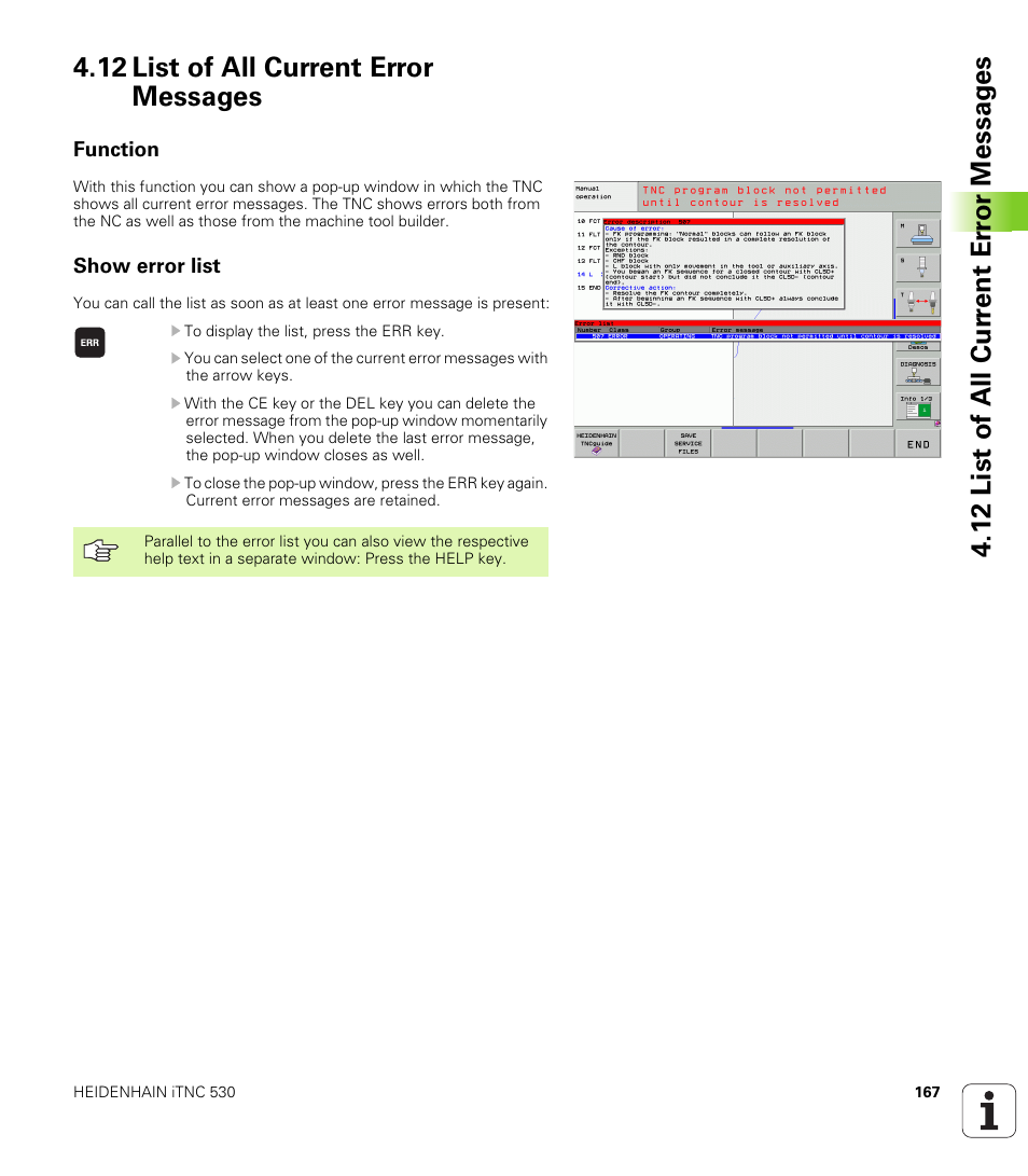 12 list of all current error messages, Function, Show error list | HEIDENHAIN iTNC 530 (340 49x-04) User Manual | Page 167 / 789